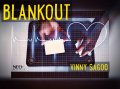 Blankout by Vinny Sagoo